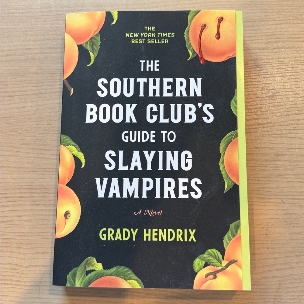 The Southern Book Club's Guide to Slaying Vampires Book